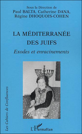 Couverture du livre "La Méditerranée des Juifs Exodes et enracinements"