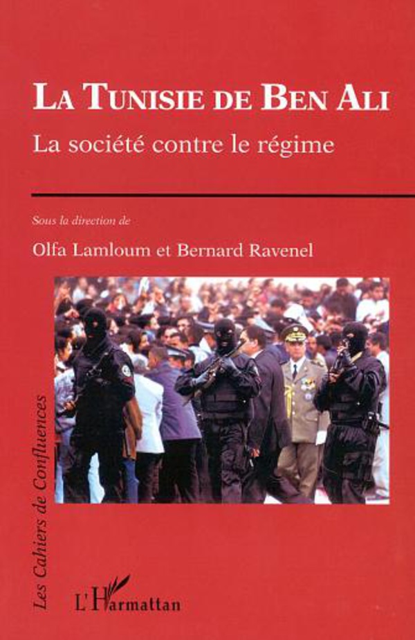 Couverture du livre "La Tunisie de Ben Ali : La société contre le régime"