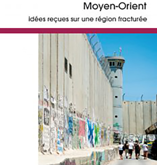 Couverture du livre de jean-paul Chagnollaud et Piere Blanc, Moyen-Orient idées reçues sur une région fracturée"