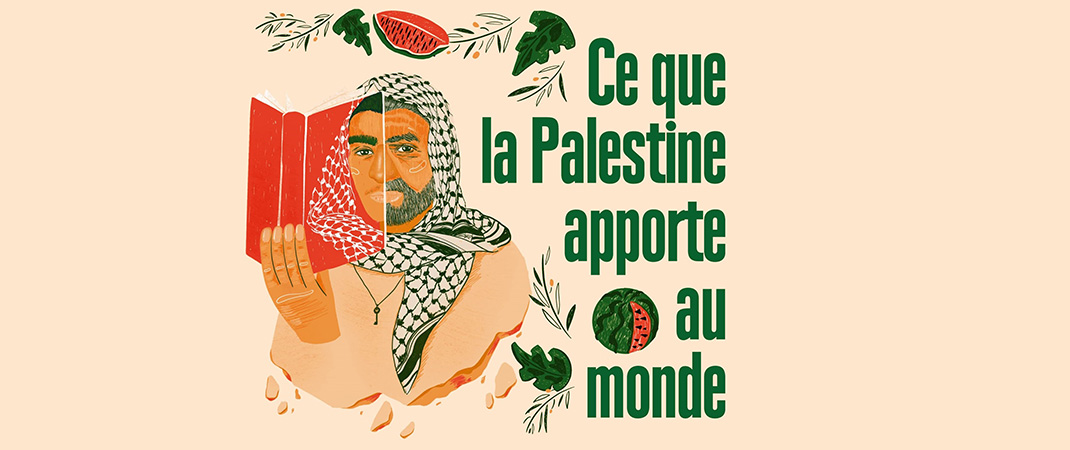 Couverture de l'édition 2022 de la revue "Araborama" "Ce que la Palestine apporte au Monde"