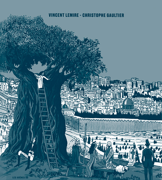 Couverture de la BD de Vincent Lemire "Histoire de Jérusalem" (Les Arènes, 2022)