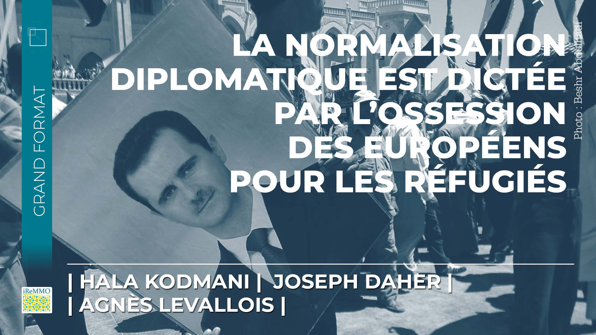 2ème table ronde | Où en est la Syrie d'Assad ? Situation politique et économique et la volonté de normalisation du régime