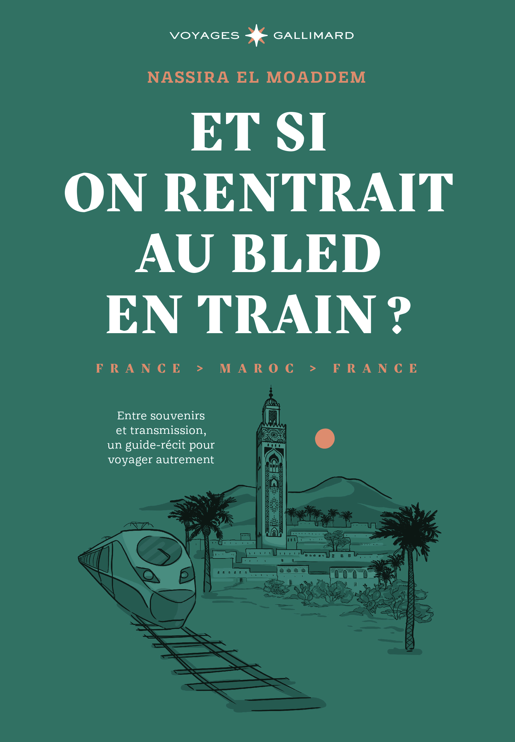 Couverture du livre d'El Moaddem "Et si on rentrait bled train"