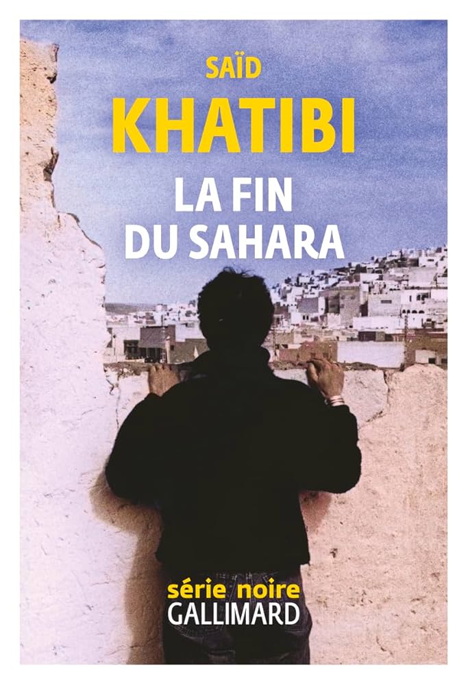 Couverture du livre de Khatibi "La fin du Sahara"