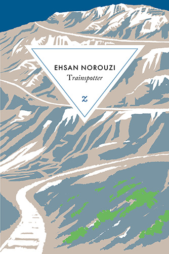 Couverture du livre de Ehsan Norouzi "Trainspotter" 5Zulma, 2025)