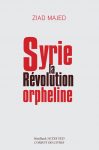 Syrie ou révolution orpheline