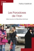 Couverture du livre de Adelkhah Fariba "Les paradoxes de l'Iran" (Le cavalier bleu, 2013)