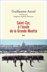Couverture du livre de Guillaume Ancel "Saint-Cyr, à l’école de la Grande Muette" (Flammarion, 2024)