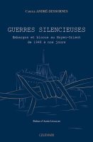 Couverture du livre de Carole André-Dessornes "Guerre silencieuses. Embargos et blocus au Moyen-Orient de 1948 à nos jours"