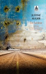 Couverture du livre de Justine Augier "De l'ardeur"