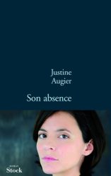 Couverture du livre de Justine Augier "Son absence"