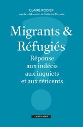 Couv_MigrantsRefugies_Portevin Couverture du livre "Migrants et réfugiés: réponse aux indécis, aux inquiets et aux réticents"