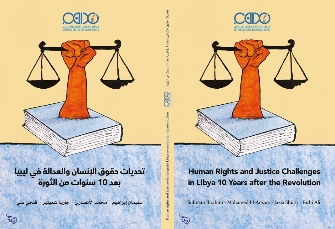 Couverture du livre "Human Rights and Justice challenges in Libya 10 years after the Revolution"