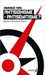 Dominique-Vidal-AntisionismeAntisémitisme.-Réponse-à-Emmanuel-Macron-Éditions-Libertalia