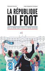 Couverture du livre de jean-Baptiste Guégan "La République du foot" (Amphora, 2022)