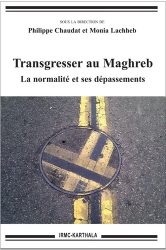 Couverture du livre de Lachleb "Transgresser au Maghreb"