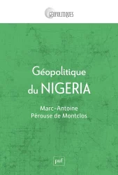 Couverture de Marc-Antoine Pérouse de Montclos "Géopolitique du Nigéria" (PUF, 2024)