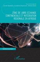 Couverture du livre de Silem "Zone de libre échange conntinetale et intégration régionale en Afrique"