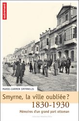 Couverture du livre Smyrne la ville oubliée