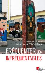 Couverture du livre de Manon-Nour Tannous "Fréquenter les infréquentables - Le choix des interlocuteurs en diplomatie"