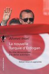 Couverture du livre La nouvelle Turquie d'Erdogan de Ahmet Insel