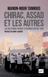 Couverture du livre de Manono-Nour Tannous "Chirac, Assad et les autres"
