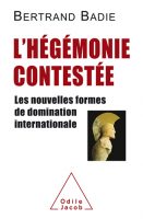 Couverture livre de Bertrand Badie L'hegemonie contesté